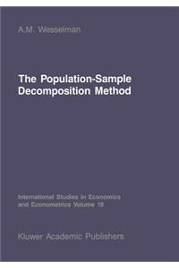 The Population-Sample Decomposition Method