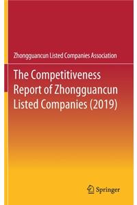 The Competitiveness Report of Zhongguancun Listed Companies (2019)