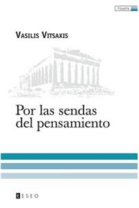 Por las sendas del pensamiento