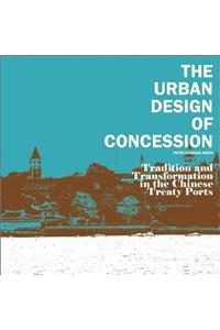 The Urban Design of Concession