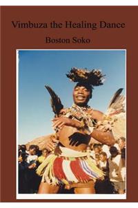 Vimbuza the Healing Dance of Northern Malawi