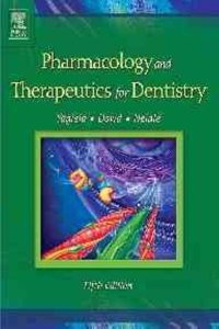 Pharmacology And Therapeutics For Dentistry 5/E