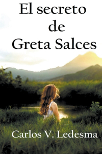 secreto de Greta Salces