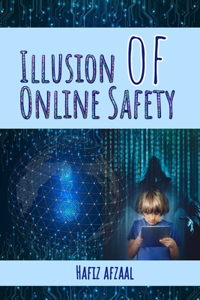 Illusion of Online Safety