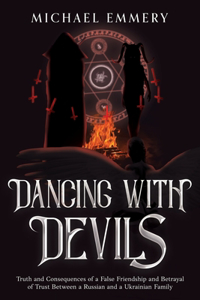 Dancing with Devils