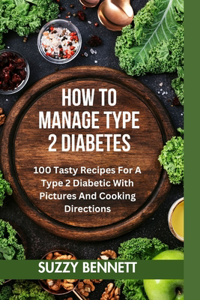 How to Manage Type 2 Diabetes