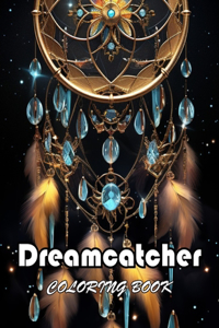 Dreamcatcher Coloring Book for Adults