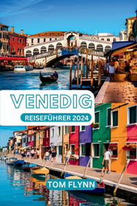 Venedig Reiseführer 2024