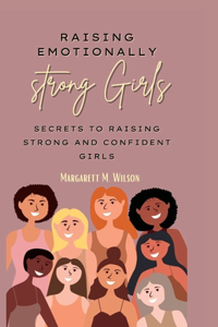 Raising emotionally strong girls