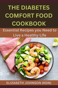 Diabetes Comfort Food Cookbook