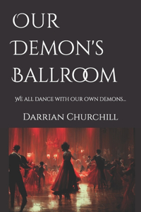 Our Demon's Ballroom