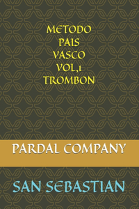 Metodo Pais Vasco Vol,1 Trombon