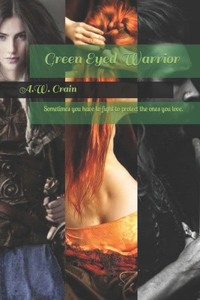 Green Eyed Warrior