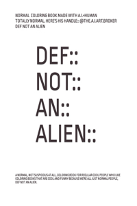 Def: Not: : An: : Alien: A Normal Coloring Book