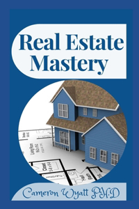 Real Estate Mastery