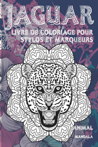Livre de coloriage pour stylos et marqueurs - Mandala - Animal - Jaguar