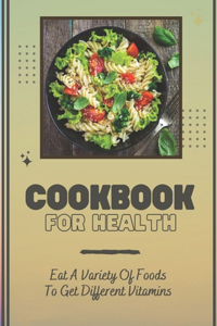Cookbook For Health