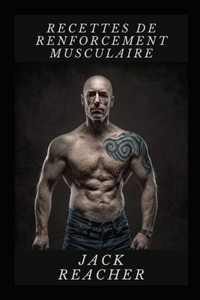 Recettes de renforcement musculaire