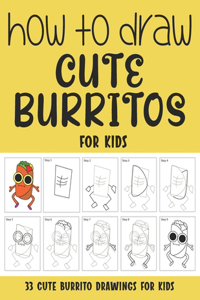How to Draw Cute Burritos for Kids
