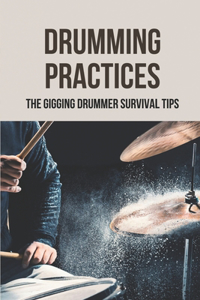 Drumming Practices