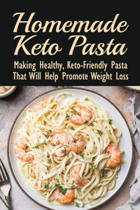 Homemade Keto Pasta