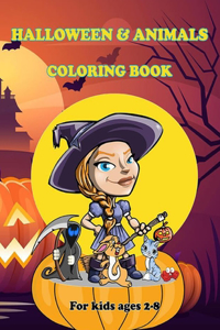 Halloween & Animals Coloring Book For Kids Ages 2-8