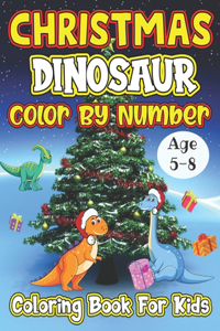 Christmas Dinosaur Color By Number Coloring Book For Kids Age 5-8