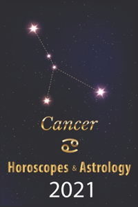 Cancer Horoscope & Astrology 2021