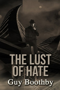 The Lust of Hate Illustrated