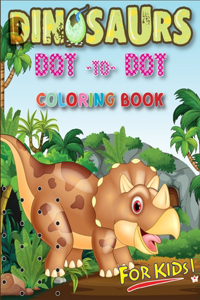 Dinosaur Dot To Dot Coloring Book For Kids