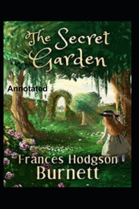 The Secret Garden Annotated