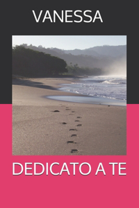Dedicato a Te