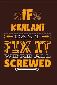 If Kehlani Can't Fix It