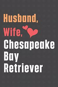 Husband, Wife, Chesapeake Bay Retriever