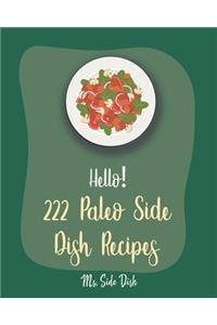 Hello! 222 Paleo Side Dish Recipes