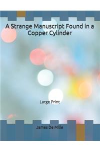 A Strange Manuscript Found in a Copper Cylinder