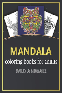 Mandala Coloring Books for Adults Wild Animals