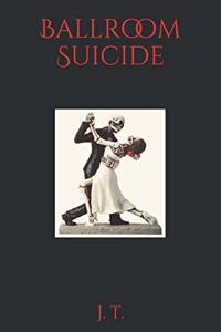 Ballroom Suicide