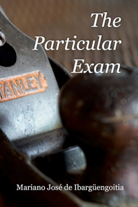 Particular Exam: A Method to facilitate the acquisition of virtues