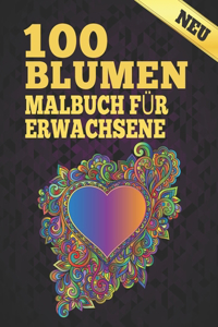 100 Blumen Malbuch für Erwachsene