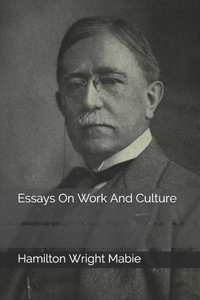 Essays On Work And Culture