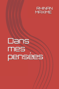 Dans mes pensées