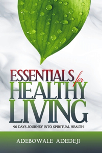 Essentials for HEALTHY LIVING