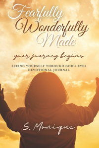 Fearfully Wonderfully Made