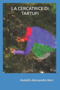 La Cercatrice Di Tartufi