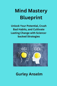 Mind Mastery Blueprint