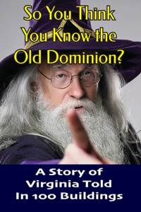 So You Think You Know The Old Dominion?