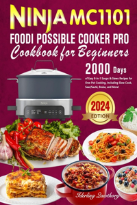 Ninja MC1101 Foodi Possible Cooker Pro Cookbook for Beginners