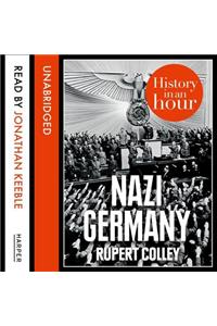 Nazi Germany: History in an Hour