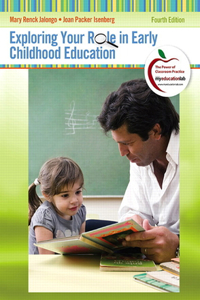 Exploring Your Role in Early Childhood Education